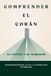 Comprender el Corán: Al-Fatiha y Al-Baqarah: Fundamentos de la fe y la práctica islámicas