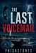 The PhishStones The Last VOICEMAIL Paperback