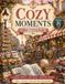 COZY MOMENTS Adult Coloring Book Volume 8: Charming Streets, Cozy Places, and Beautiful Escapes