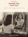 Before You Were Mom: Before You Were Mom: Memories of Your Childhood, Youth and Life to Share and Preserve Our Family Story