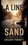 A The Guardian Corps A Line in the Sand Paperback