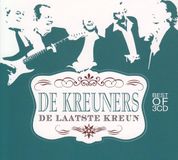 De Kreuners - De Laatste Kreun