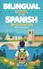 Viaje a Valencia: Bilingual Spanish Novel for Beginners with English Translation (A1–A2): Spanish Travel Stories