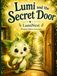 Lumi and the Secret Door