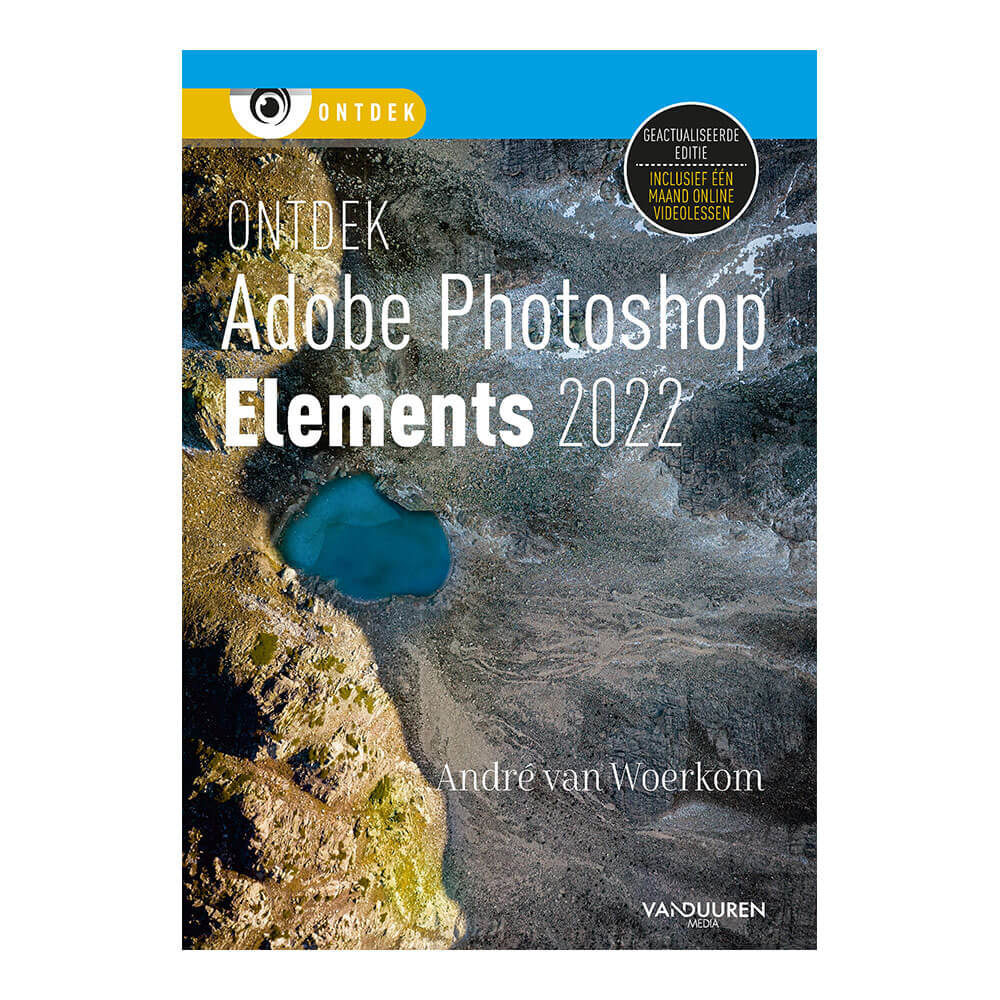 Boeken Ontdek Photoshop Elements 2022 - Andr? van Woerkom