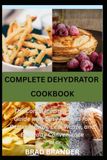 COMPLETE DEHYDRATOR COOKBOOK