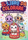 Il Libro Da Colorare Che Ogni Bambino Dovrebbe Avere: Attività Creative per Sviluppare Fantasia e Motricità Fine