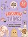 The Jelly Club: Favourite things: A Cute & Cuddly Coloring Book for Teens & Young Adults Featuring Plushie Friends, Sweet Treats, Hobbies & Everyday Adventures