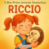 Il Mio Primo Animale Domestico