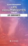 Les homaphrodites: Tome III - Les survivants