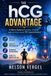The hCG Advantage: A Man’s Guide to Fertility, Vitality, and the Hormones TRT Leaves Behind