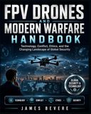 FPV Libri GmbH FPV Drones and Modern Warfare Handbook