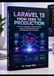Laravel Laravel 13 from Zero to Production: An End-to-End Beginner’s Guide to Building, Testing, and Deploying Real-World PHP Applications with Confidence