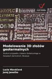 Modelowanie OmniScriptum SRL Modelowanie 3D z¿o¿ów geotermalnych