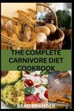 THE COMPLETE CARNIVORE DIET FRYER & SLOW COOKER COOKBOOK FOR BEGINNERS