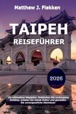 Taipeh Reiseführer 2026
