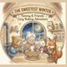 The Tommy & Friends The Sweetest Winter: Cozy Baking Adventure