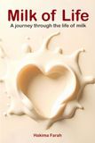 Milk of Life: A journey through the life of milk