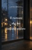 Il Libri GmbH Il rumore che ho lasciato andare Paperback