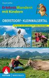 Erlebniswandern Rother Erlebniswandern mit Kindern Oberstdorf - Kleinwalsertal: 24 Touren mit GPS-Tracks und vielen Freizeittipps