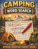 Camping Word Search: 100 Outdoor Adventure Puzzles for Adults & Teens