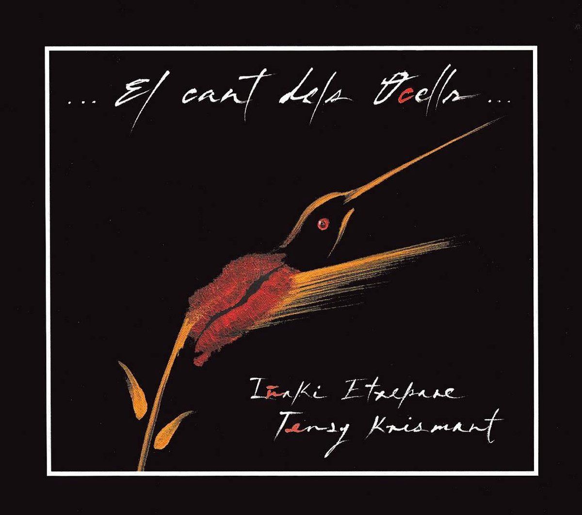 Sonic Rendezvous Tensy Krismant - El Cant Dels Ocells (CD)