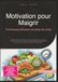 Motivation pour Maigrir: Techniques efficaces de perte de poids
