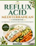 The Acid Reflux Mediterranean Cookbook