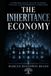The Inheritance Economy: Intergenerational Wealth Transfer, Its Scale, and the Mobility It Forecloses