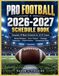 Pro Football 2026-2027 Agenda : Programme complet de 18 semaines pour les 32 équipes