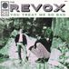 Sonic Rendezvous Revox - You Treat Me So Bad (LP)
