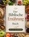 Der Biblische Ernährung Buch