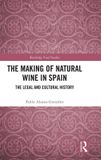 The Routledge Food Studies-The Making of Natural Wine in Spain