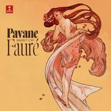 Warner Music Erato Pavane: Best of Fauré
