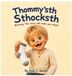 Thommy'sth Sthocksth Hardcover