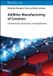 Additive Wiley-VCH GmbH Additive Manufacturing of Ceramics: Fundamentals, Techniques, and Applications