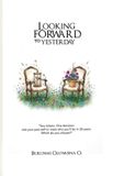 LOOKING Bukunmi Oluwasina Looking Forward to Yesterday Paperback