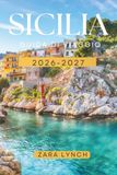 GUIDA DI VIAGGIO DI SICILIA 2026-2027