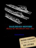 Riding Blackhawk Films Riding the Blackhawk Films Line: Railroad Filmography — 8mm, Super 8, 16mm & 35mm Slides