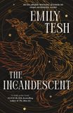 The Macmillan Publishers International Limited The Incandescent Paperback