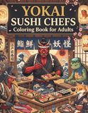 Yokai Sushi Chefs Coloring Book for Adults