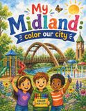 My Midland: color our city