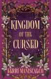 Kingdom Kerri Maniscalco Kingdom of the Cursed