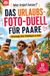Wer Bookmundo Wer knipst besser?: Das Urlaubs-Foto-Duell für Paare - 50 witzige Foto-Challenges zu zweit