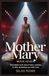 Mother Mary Mother Mary / Movie Review / N/A / N/A