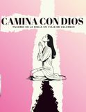 Camina Con Dios: Mujeres de la Biblia Un Viaje de Colorear