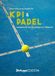 KPI GPSR Kontakt KPI & Padel. Cronache di un coach in trincea