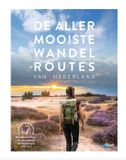 De ANWB De allermooiste wandelroutes van Nederland