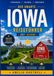 Der Iowa: Der clevere Reiseführer für Des Moines, Iowa City, die Amana Colonies, Dubuque und die Driftless Area