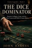 The Casino Legends The Dice Dominator Paperback 27 juni 2026